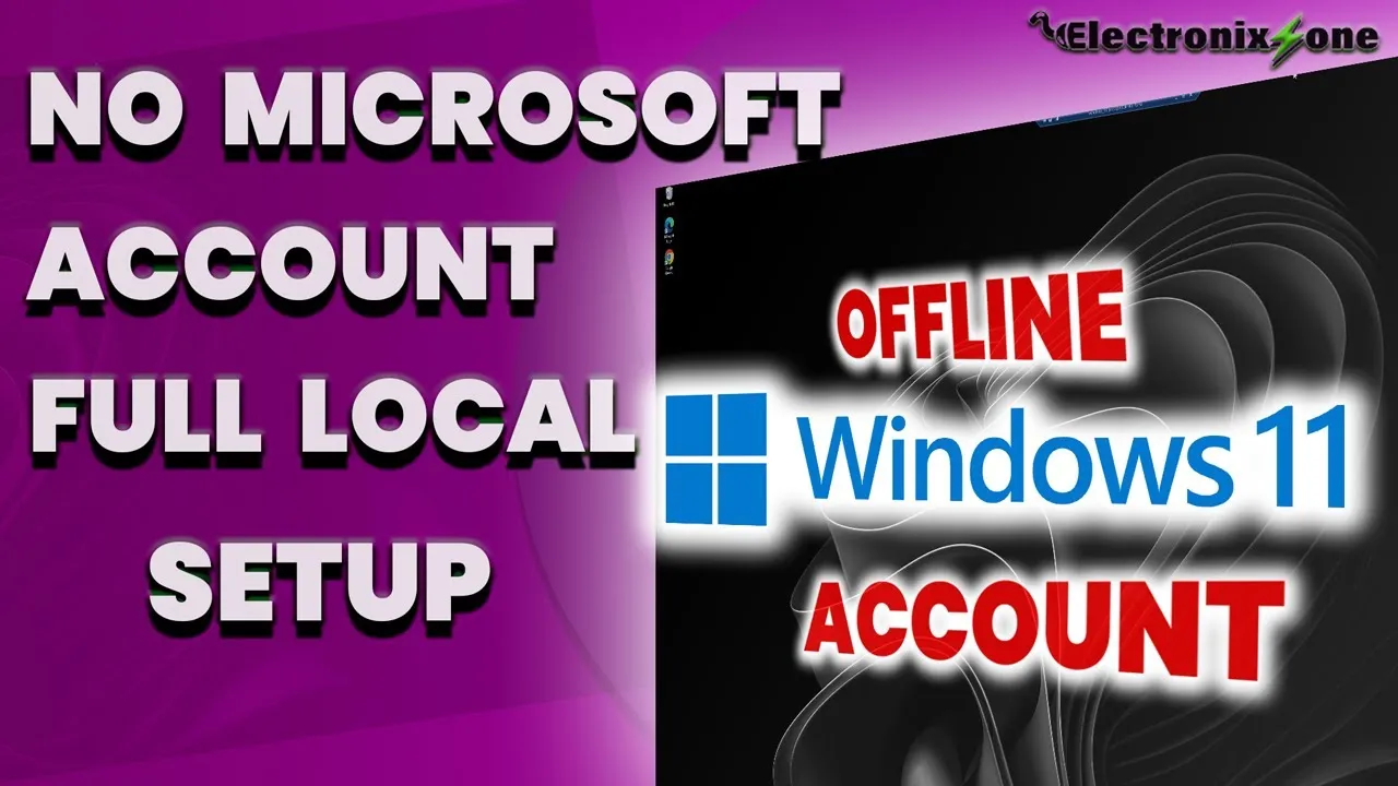 Install Windows 11 Without a Microsoft Account